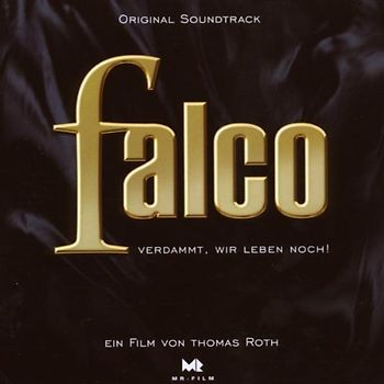 Verdammt Wir Leben Noch-der Falco Film [Soundtrack]