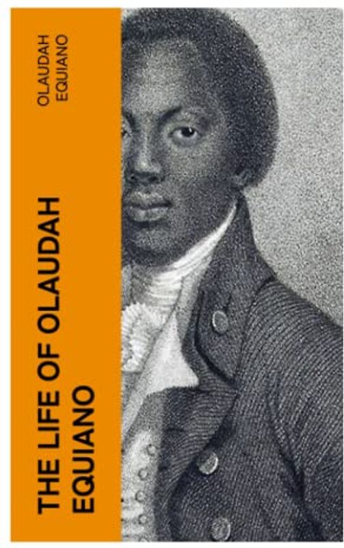 The Life of Olaudah Equiano