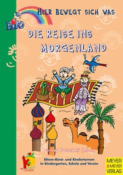 Die Reise ins Morgenland