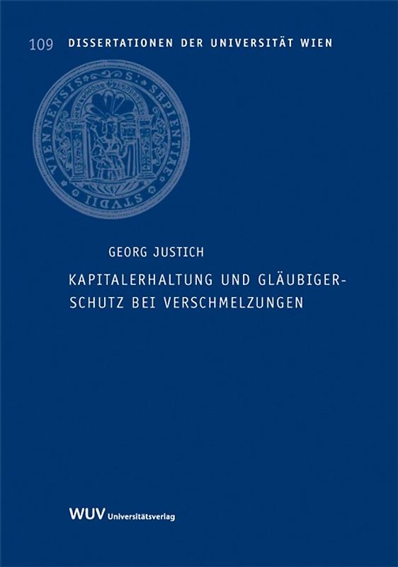 Kapitalerhaltung und Gläubigerschutz bei Verschmelzungen