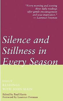 Silence and Stillness in Every Season