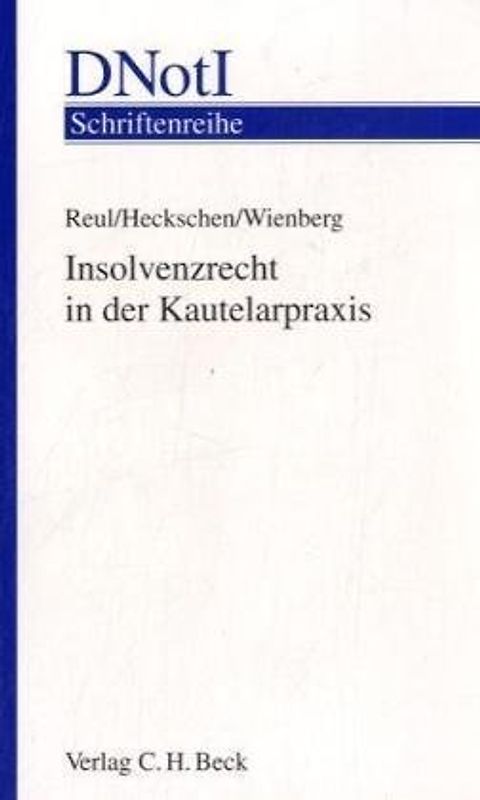 Insolvenzrecht in der Kautelarpraxis