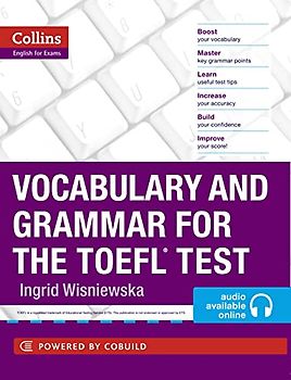 Vocabulary and Grammar for the TOEFL Test: Niveau B1+ (Collins English for the TOEFL Test)