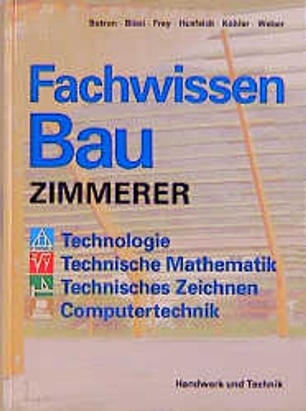 Fachwissen Bau - Zimmerer