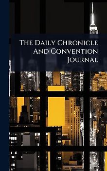 The Daily Chronicle And Convention Journal