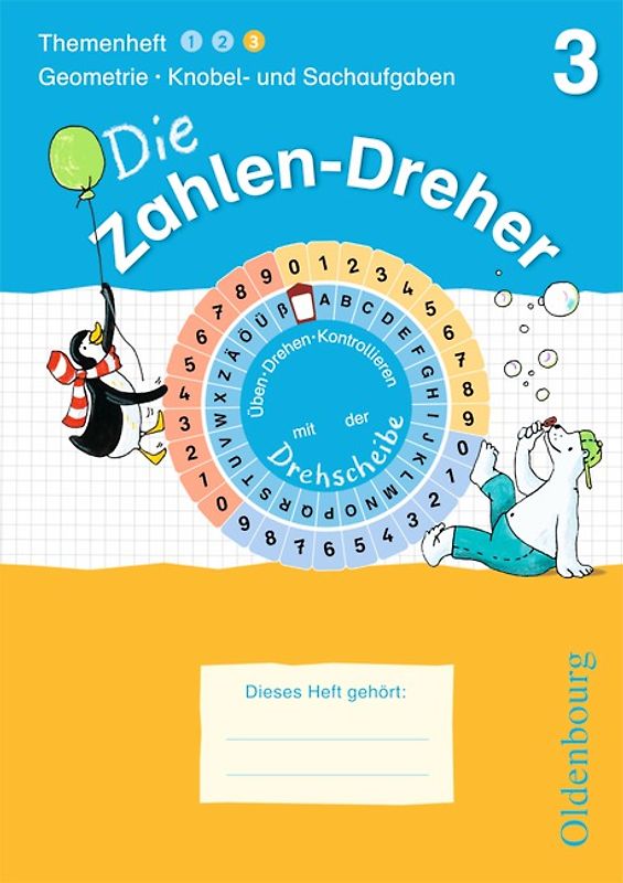 Die Zahlen-Dreher / 3. Schuljahr - Geometrie / Knobel- und Sachaufgaben