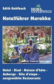 Band 2: Hotelführer Marokko