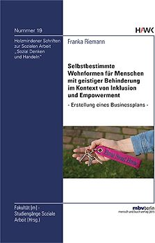 Selbstbestimmte Wohnformen für Menschen mit geistiger Behinderung im Kontext von Inklusion und Empowerment