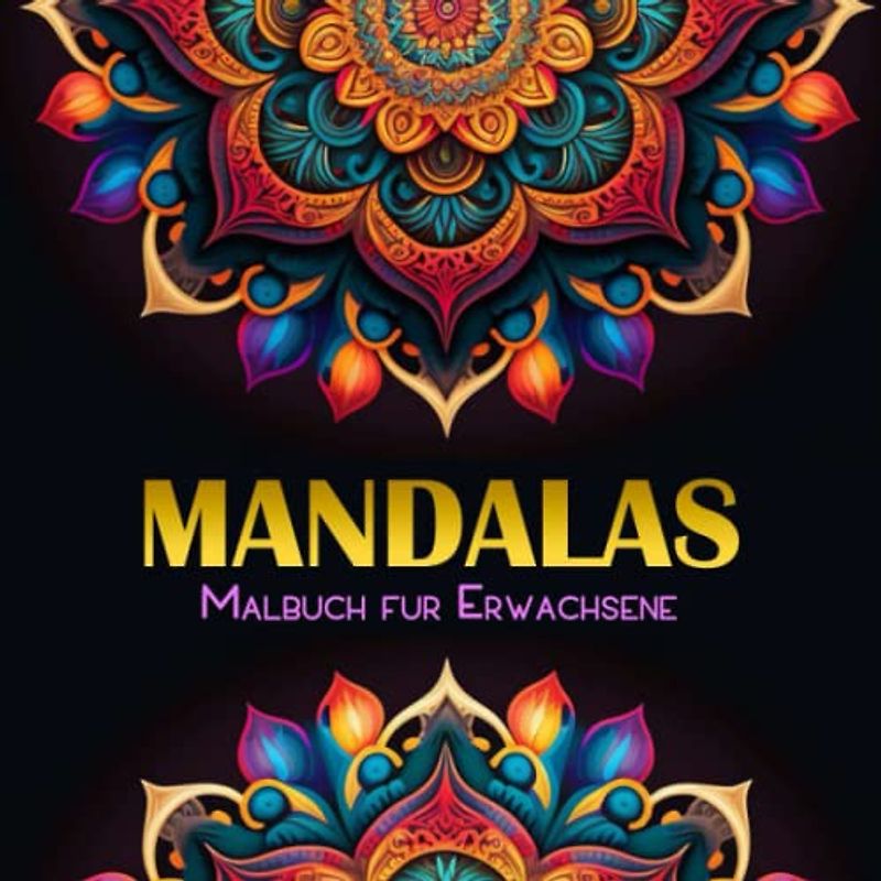 Mandalas Malbuch für Erwachsene: Mandalas mit Anti-Stress-Wirkung | Das Colorya-Ausmalbuch mit 35 Mandalas für Erwachsene | Mandalas zum Ausmalen und Entspannen Zuhause, Großformat