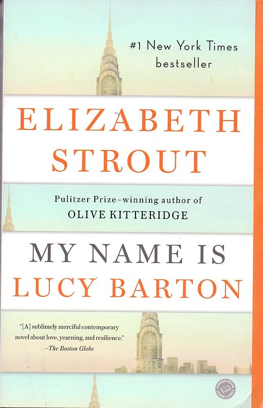 My Name Is Lucy Barton - Elizabeth Strout [Paperback]