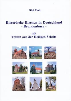 Historische Kirchen in Deutschland - Brandenburg - mit Texten aus der Heiligen Schrift