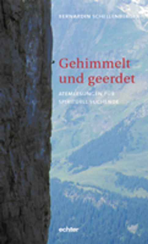 Gehimmelt und geerdet