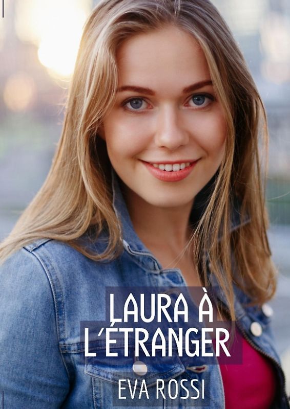 Laura à l'Étranger