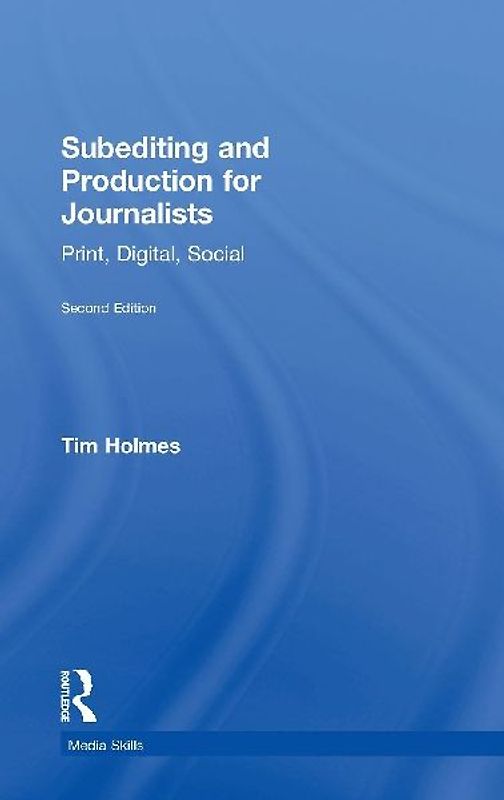 Subediting and Production for Journalists