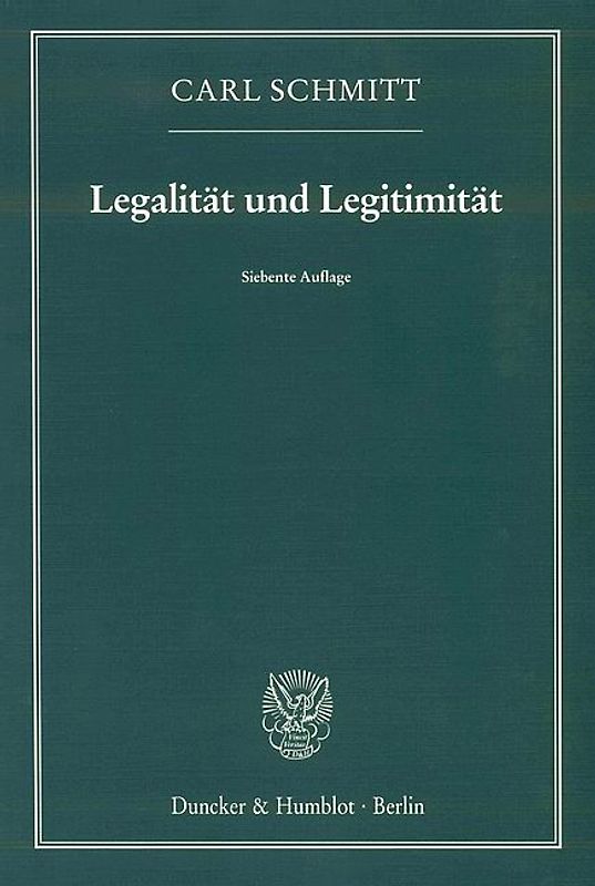 Legalität und Legitimität.