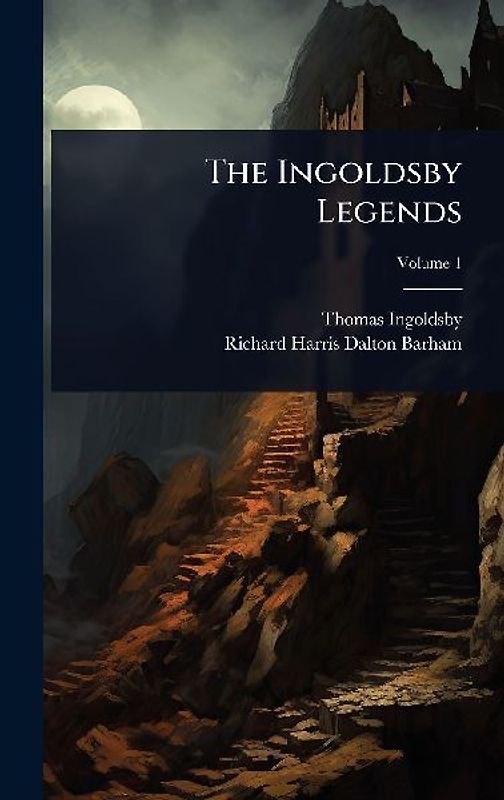 The Ingoldsby Legends