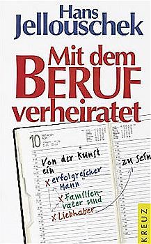 Mit dem Beruf verheiratet