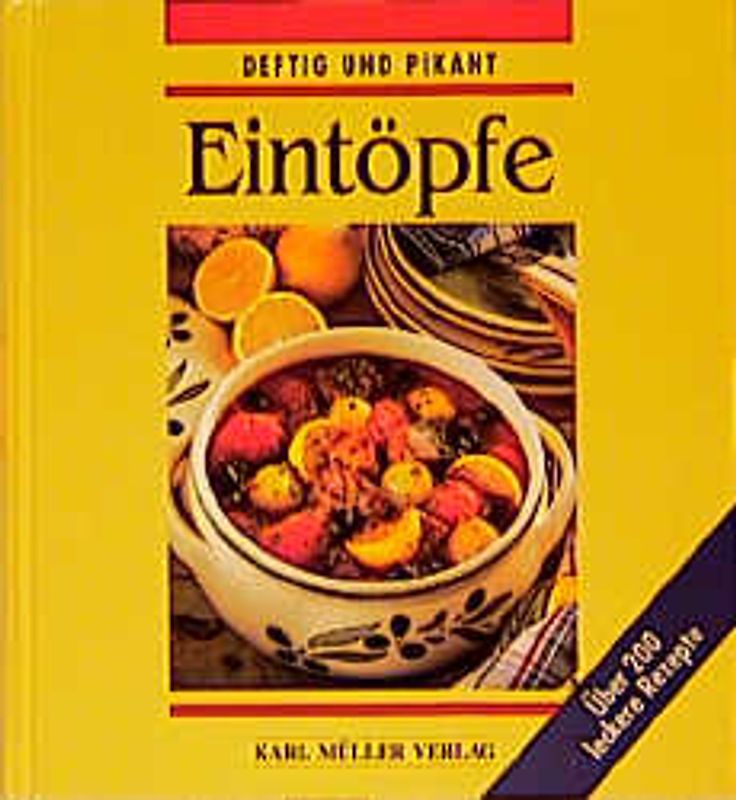 Eintöpfe. Deftig und Pikant