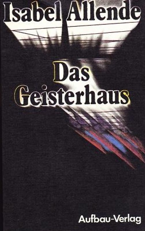 Das Geisterhaus - Isabel Allende [Taschenbuch]