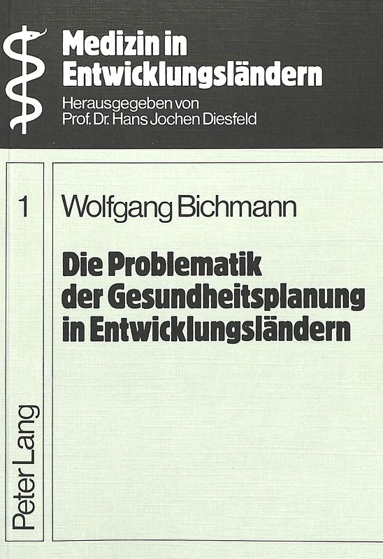 Die Problematik der Gesundheitsplanung in Entwicklungsländern