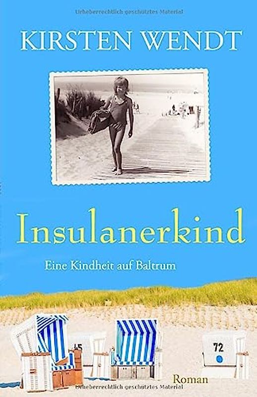 Insulanerkind: Eine Kindheit auf Baltrum