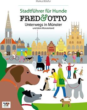 FRED & OTTO unterwegs in Münster und dem Münsterland