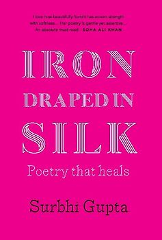 Iron Draped in Silk