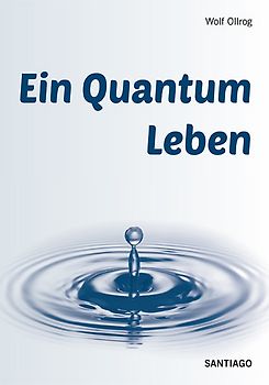 Ein Quantum Leben