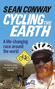 Cycling the Earth: A Life-changing Race Around the World