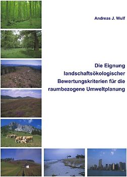 Die Eignung Landschaftsökologischer Bewertungskriterien
