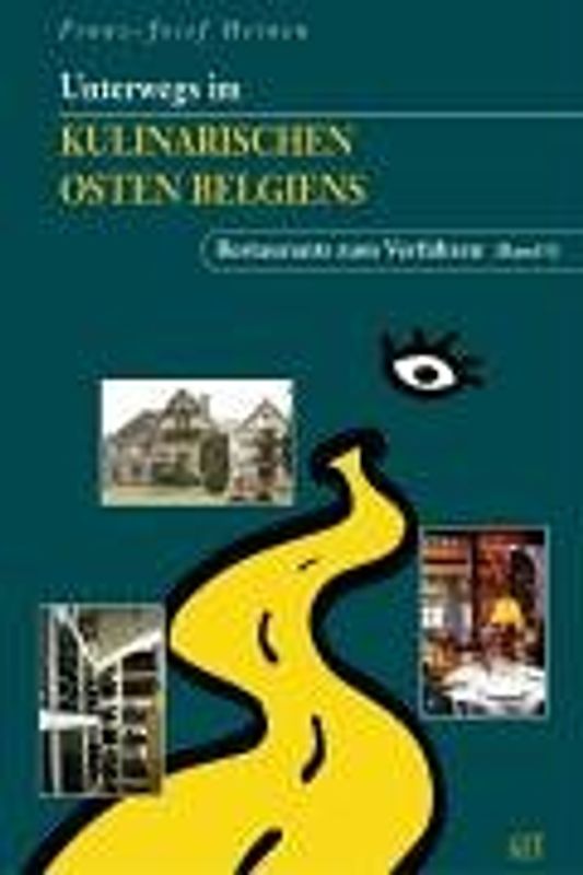 Unterwegs im kulinarischen Osten Belgiens. Restaurants zum Verführen