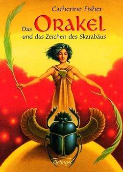 Das Orakel und das Zeichen des Skarabäus