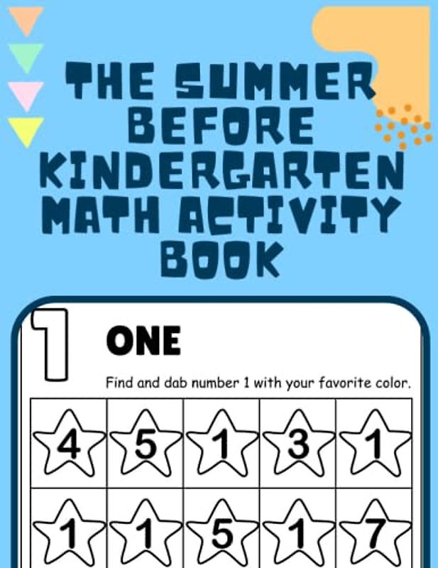 The Summer Before Kindergarten Math Activity Book: Find and Dab a Number Math Activity Book for Early Learning