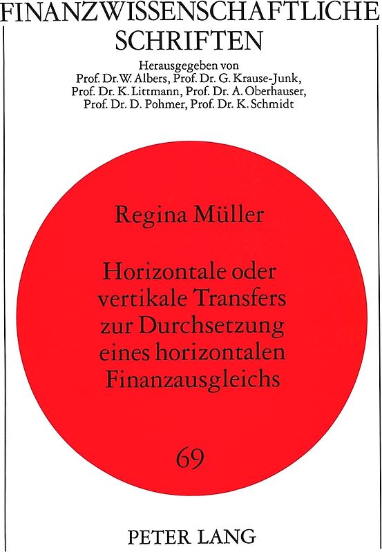 Horizontale oder vertikale Transfers zur Durchsetzung eines horizontalen Finanzausgleichs