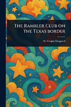 The Rambler Club on the Texas Border