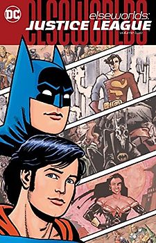 Elseworlds: Justice League Vol. 2