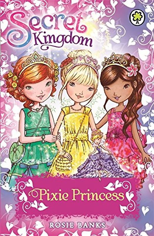 Pixie Princess: Special 4 (Secret Kingdom, Band 4)