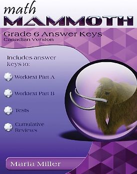 Math Mammoth Grade 6 Answer Keys, Canadian Version