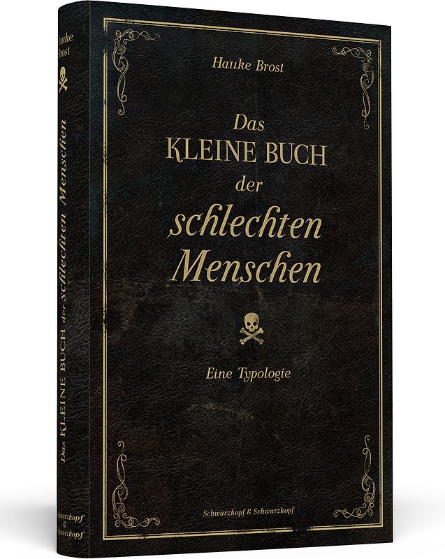 Das kleine Buch der schlechten Menschen