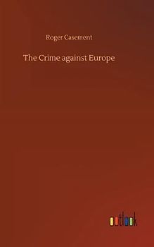 The Crime against Europe