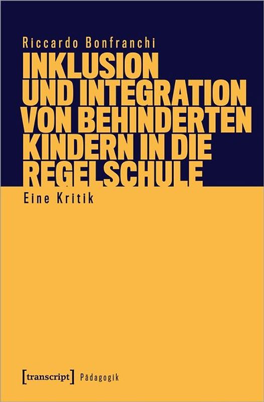 Inklusion und Integration von behinderten Kindern in die Regelschule