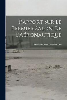 Rapport Sur Le Premier Salon De L'Aéronautique