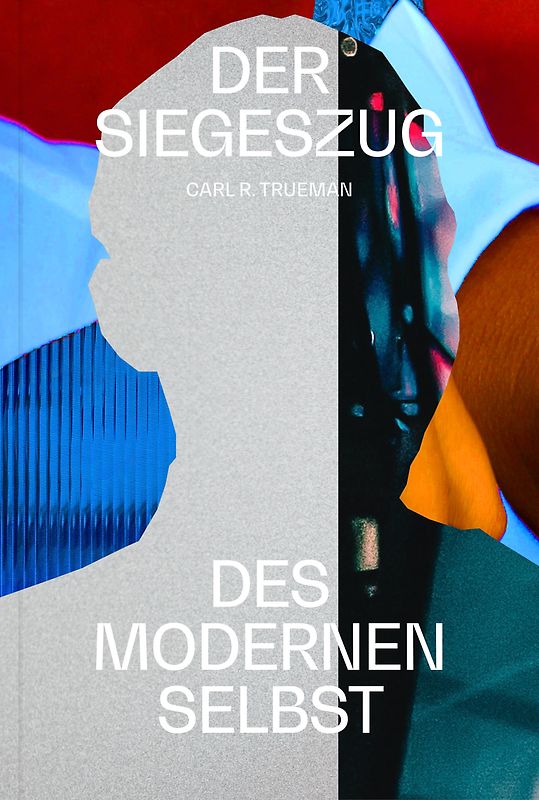 Der Siegeszug des modernen Selbst