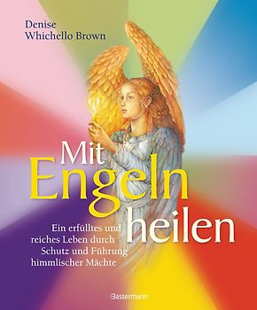 Mit Engeln heilen