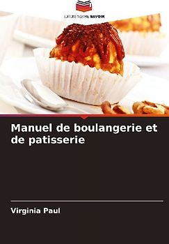 Manuel de boulangerie et de patisserie