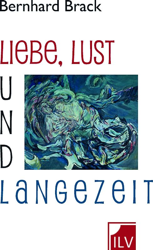 Liebe, Lust und Langezeit