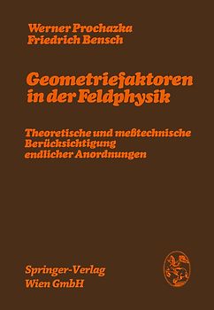 Geometriefaktoren in der Feldphysik