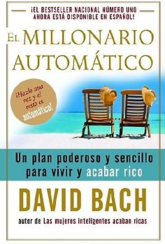 El Millonario Automático / The Automatic Millionaire