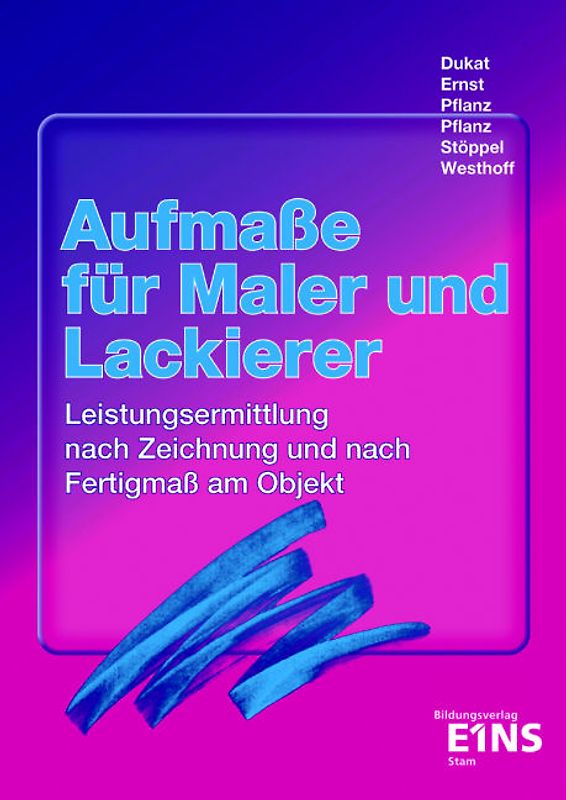 Aufmasse für Maler und Lackierer