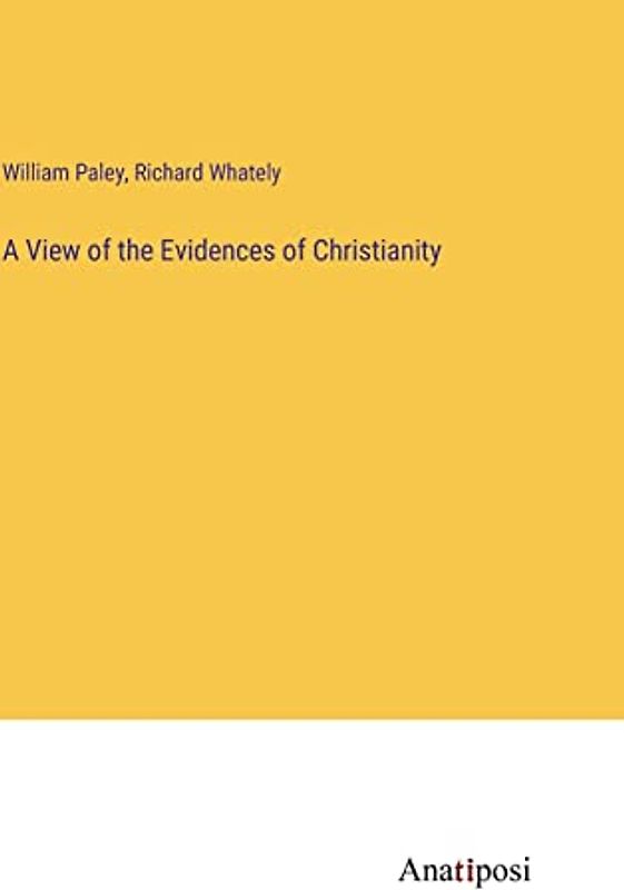 A View of the Evidences of Christianity